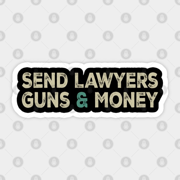 Send Lawyers Guns And Money Sticker by lisiousmarcels